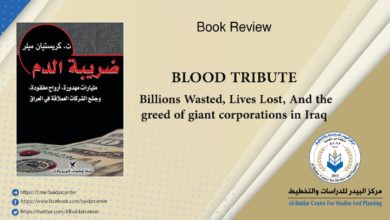 Photo of Book review .. Blood Tribute: Billions Wasted, Lives Lost,And the greed of giant corporations in Iraq